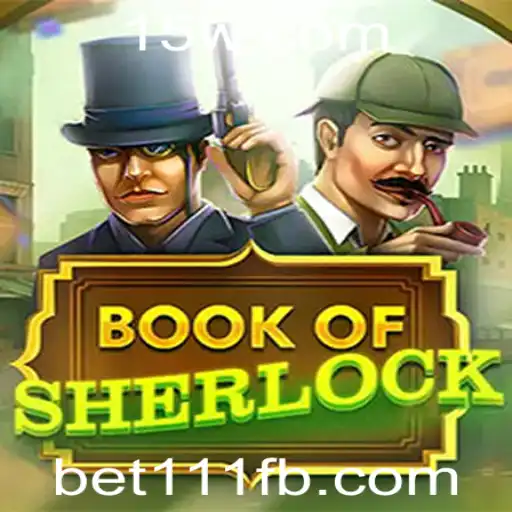 Descubra o Fascinante Mundo de BookOfSherlock com a Chave do Mistério 'bet111'