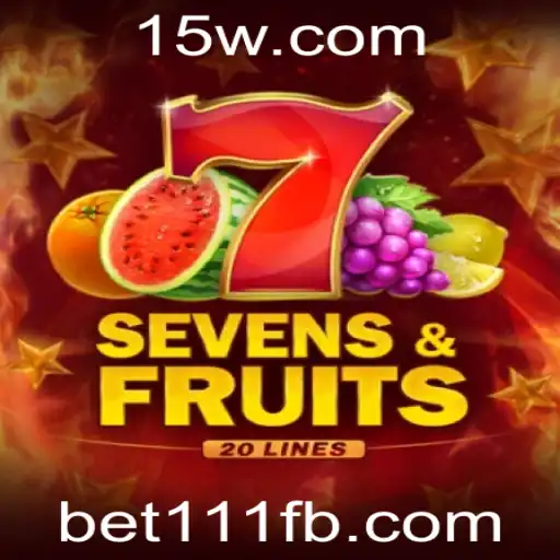 Explorando o Universo do Jogo SevensFruits20 com a Chave bet111